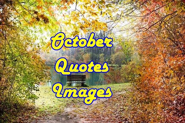 October Quotes Images