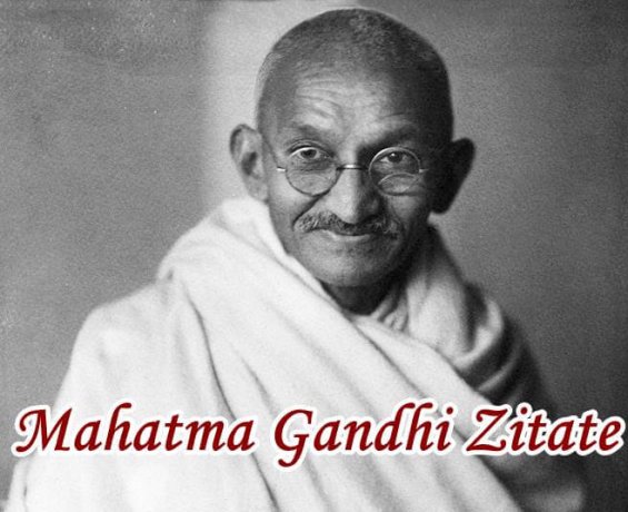 Mahatma Gandhi Zitate
