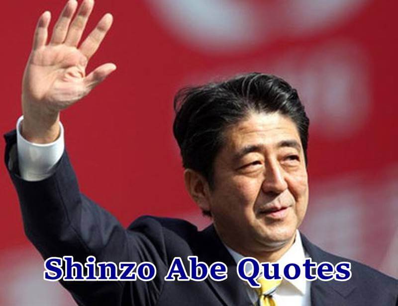 Shinzo Abe Quotes