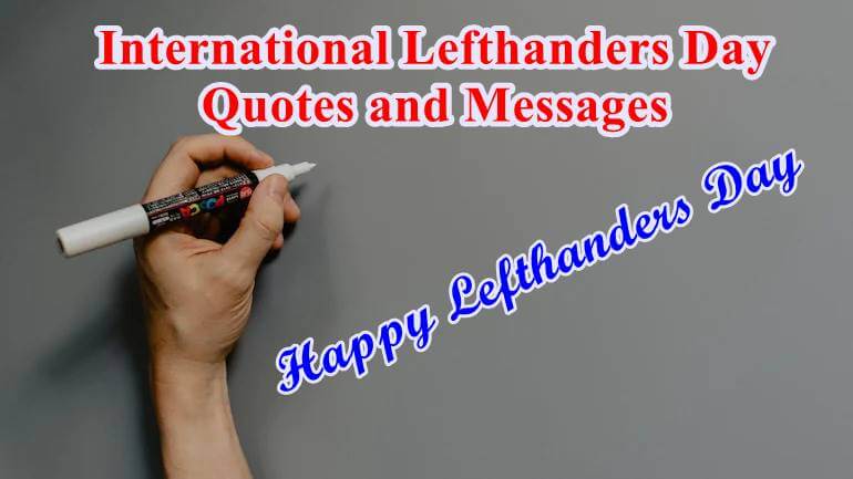 International Left Handers Day Qotes and Messages