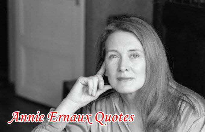 Annie Ernaux Quotes